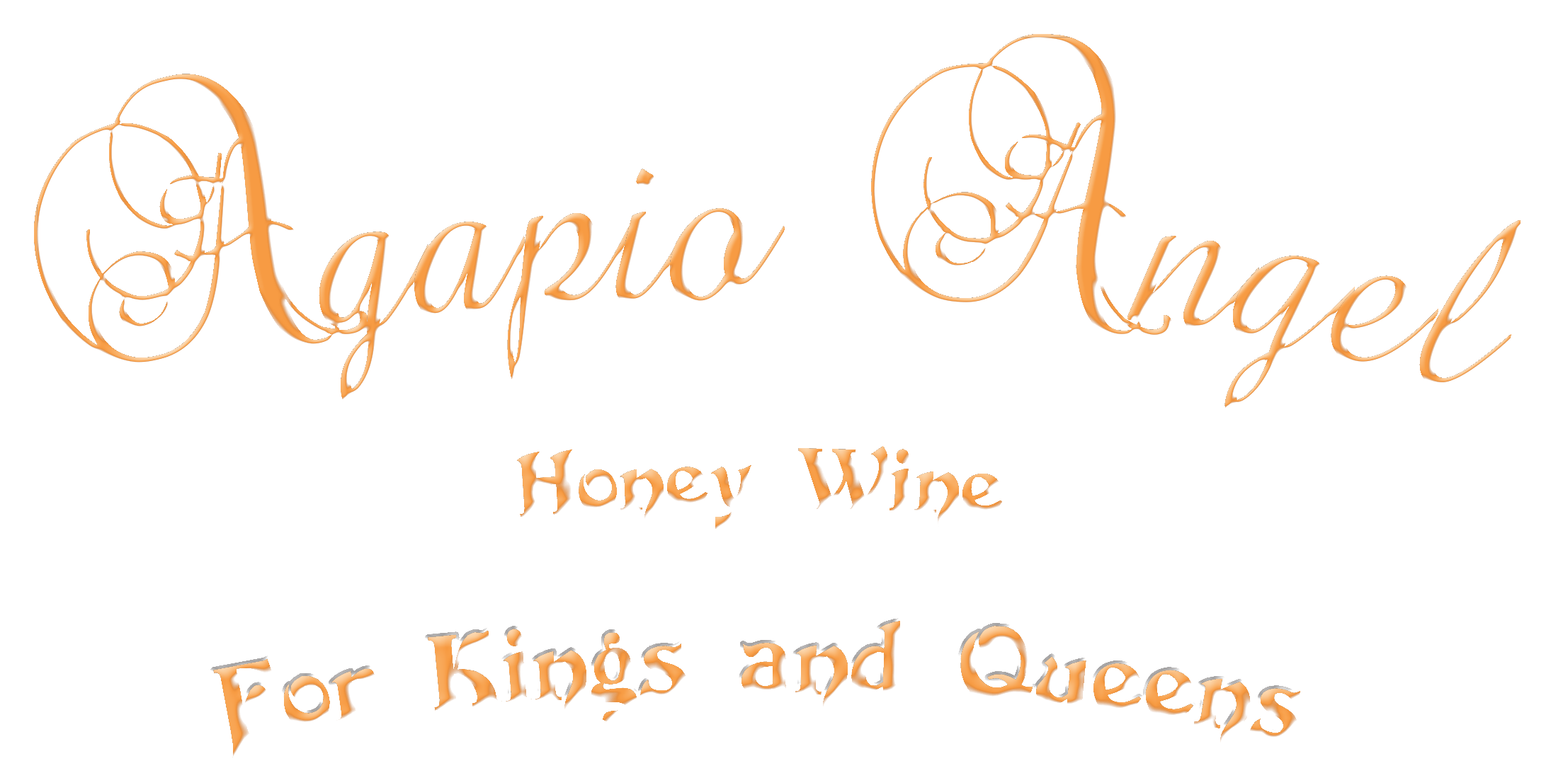 Agapio Angel — Honey Wine — For Kings and Queens
